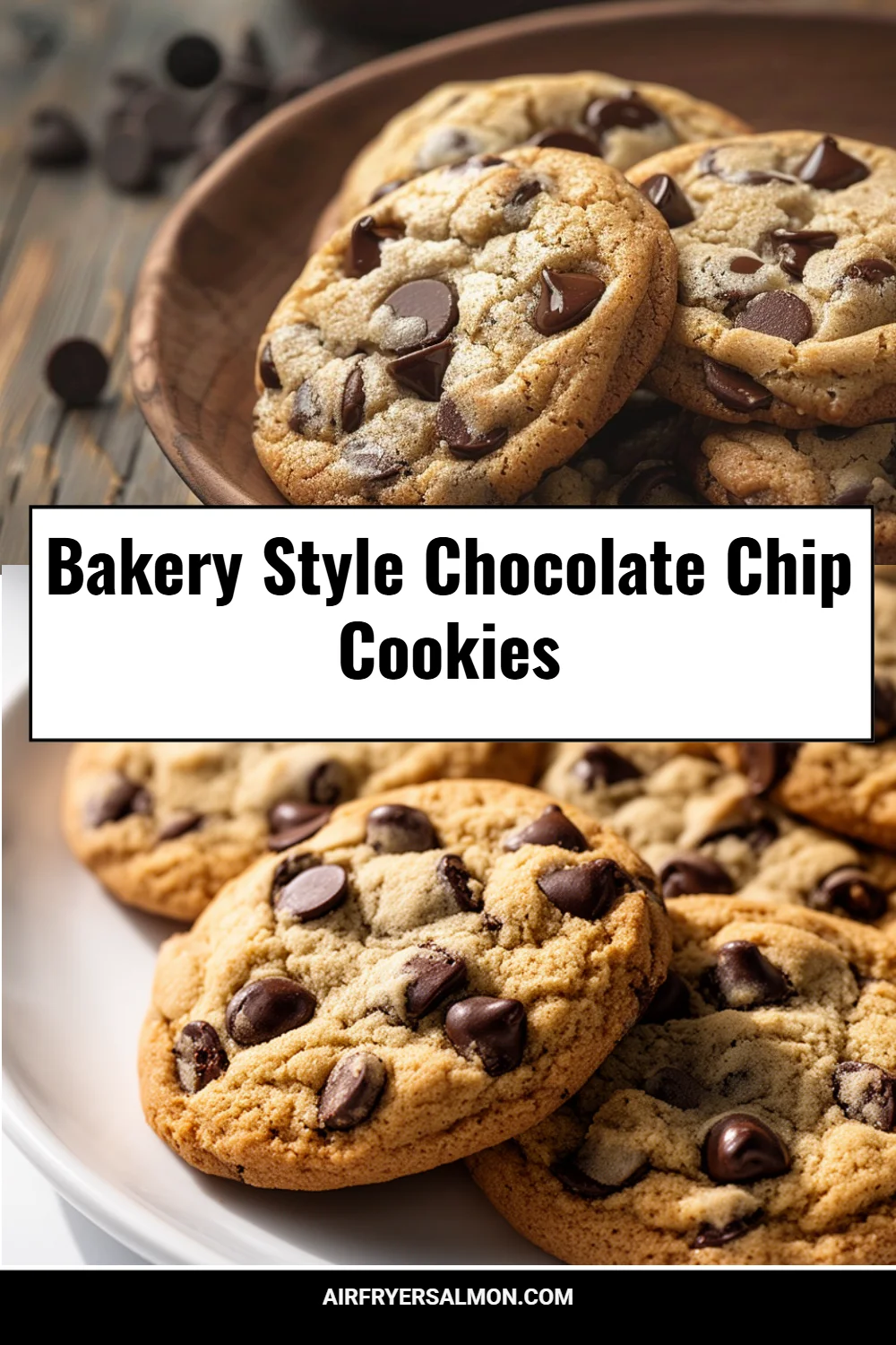 Bakery Style Chocolate Chip Cookies