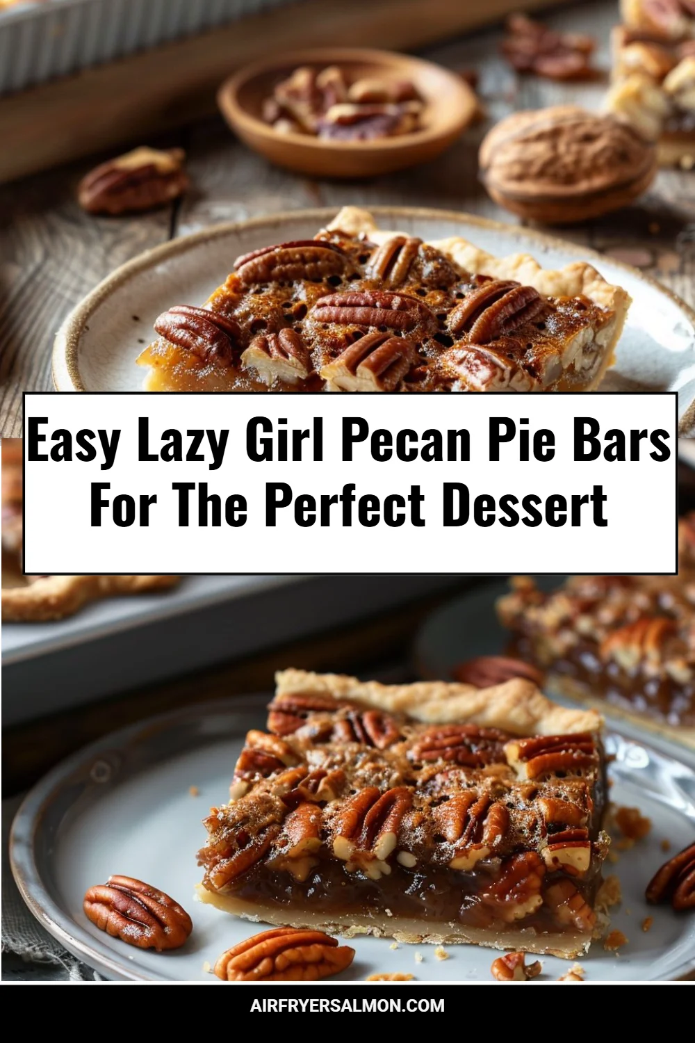 Easy Lazy Girl Pecan Pie Bars For The Perfect Dessert