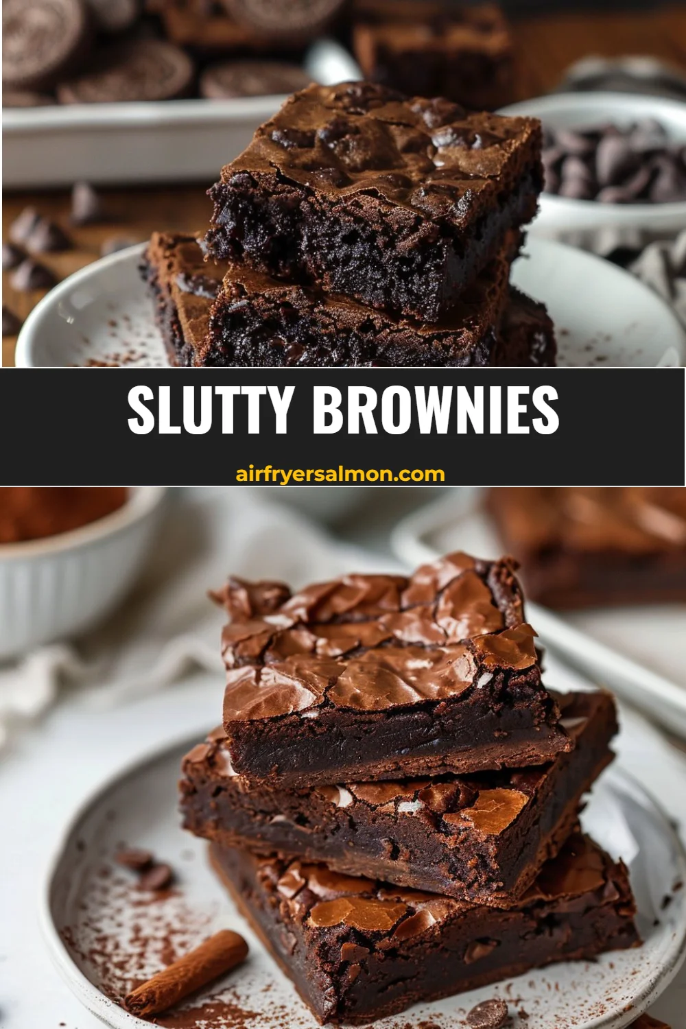 Slutty Brownies