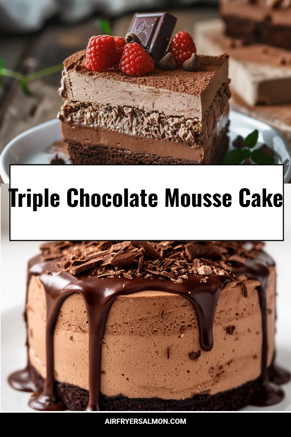Triple Chocolate Mousse Cake