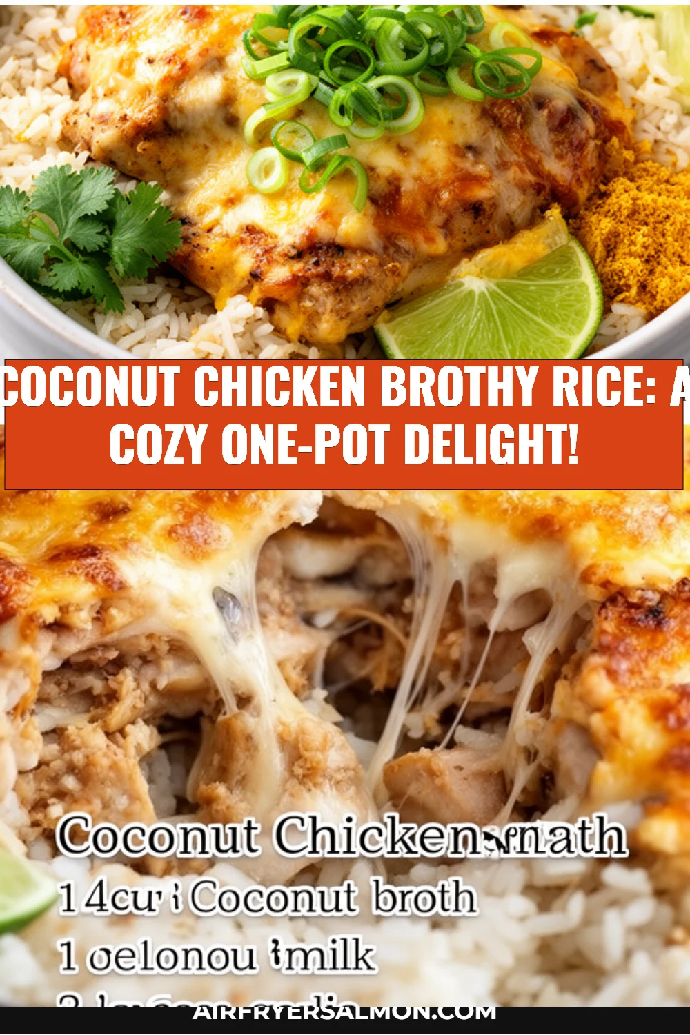 Coconut Chicken Brothy Rice: A Cozy One-Pot Delight!