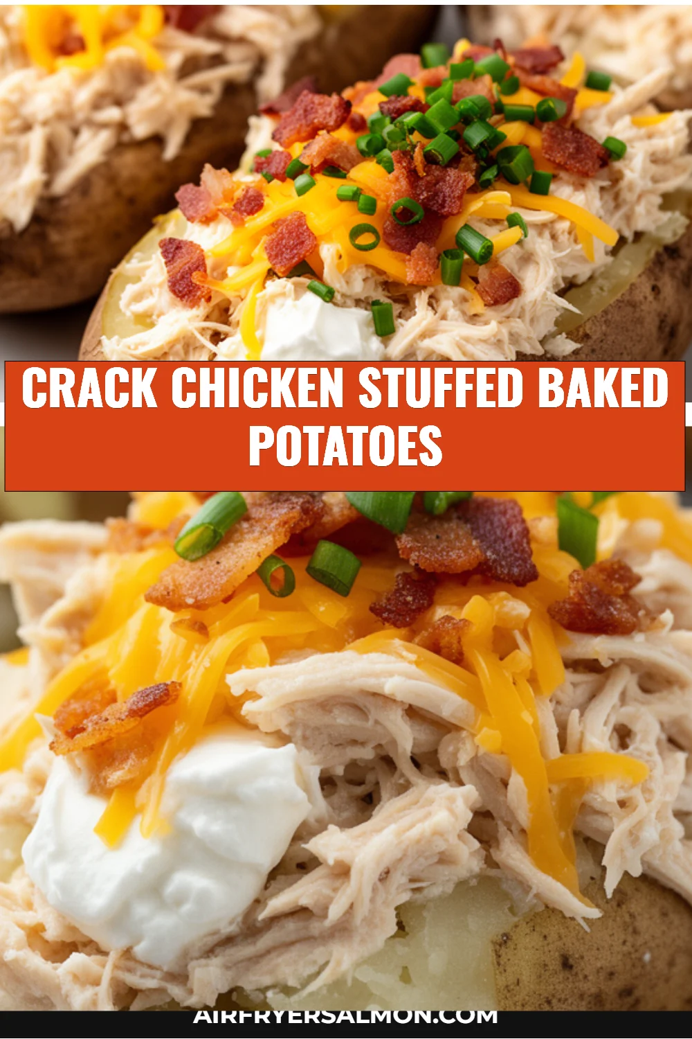 Crack Chicken Stuffed Baked Potatoes