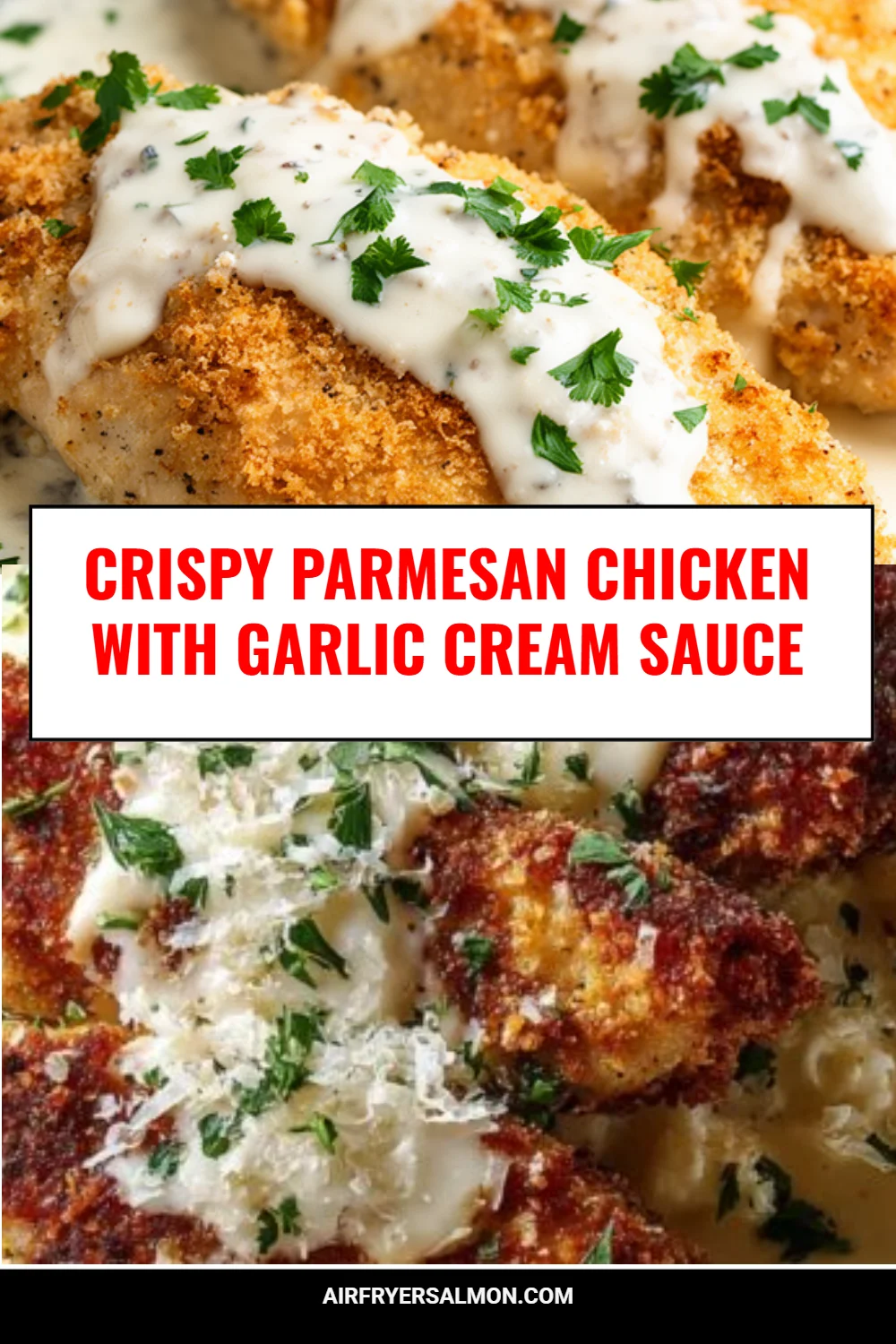 Crispy Parmesan Chicken with Garlic Cream Sauce