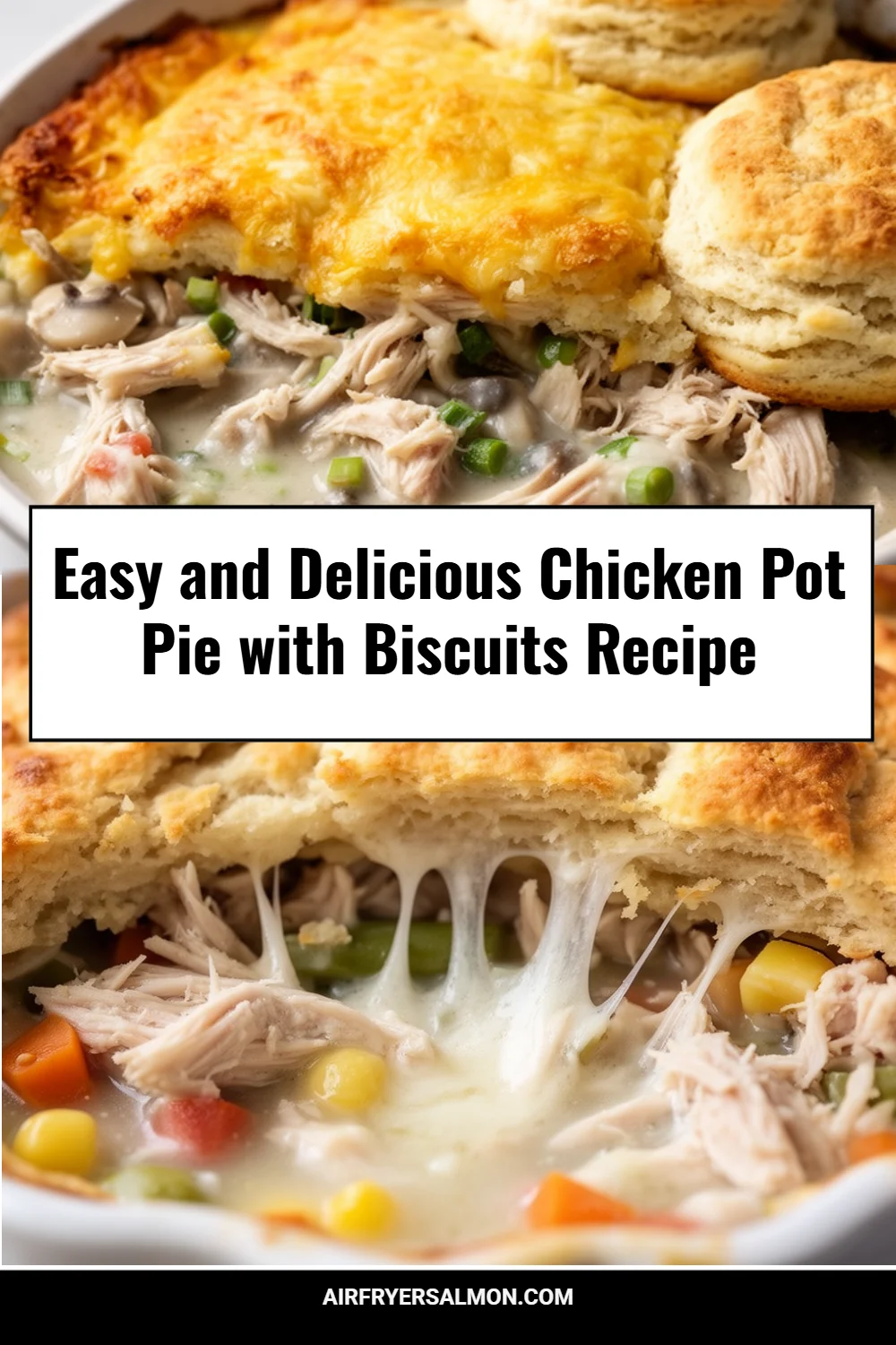 Easy and Delicious Chicken Pot Pie with Biscuits Recipe