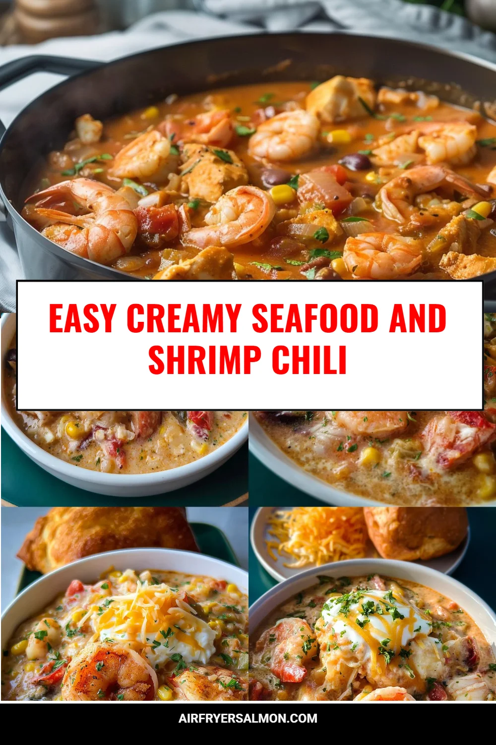 Easy Creamy Seafood and Shrimp Chili