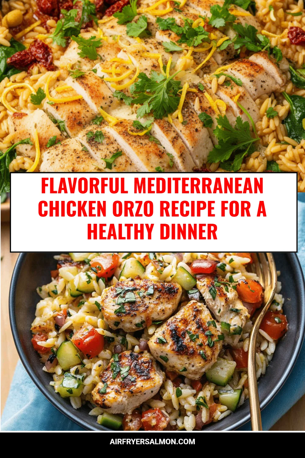 Flavorful Mediterranean Chicken Orzo Recipe For A Healthy Dinner