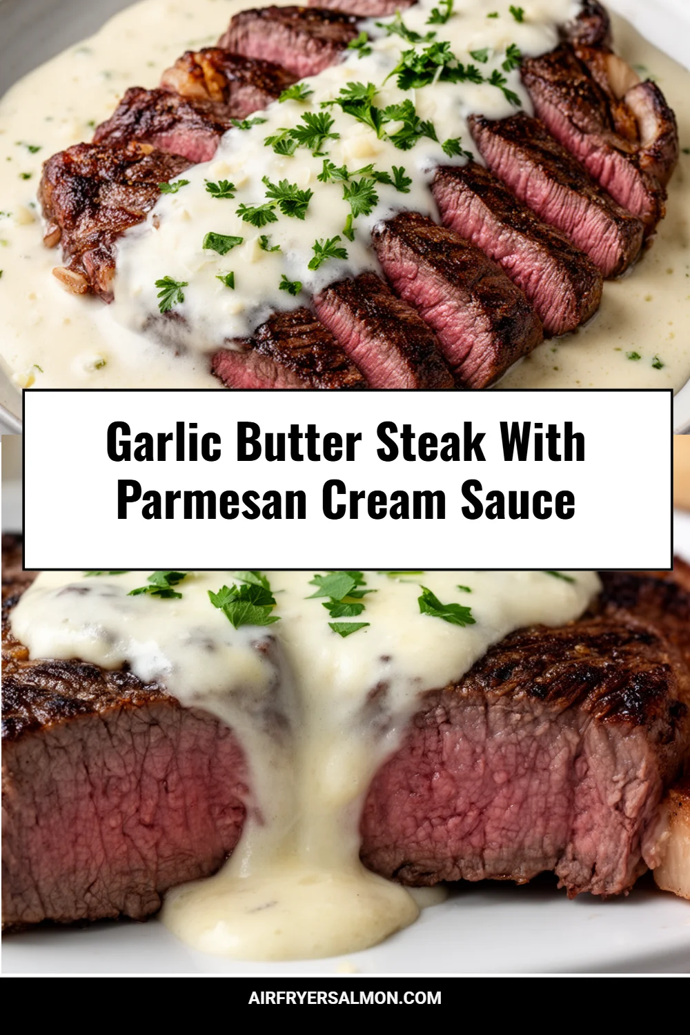 Garlic Butter Steak With Parmesan Cream Sauce
