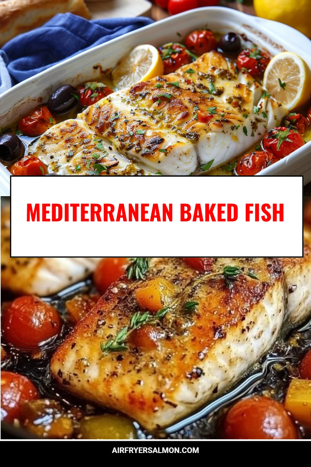 Mediterranean Baked Fish