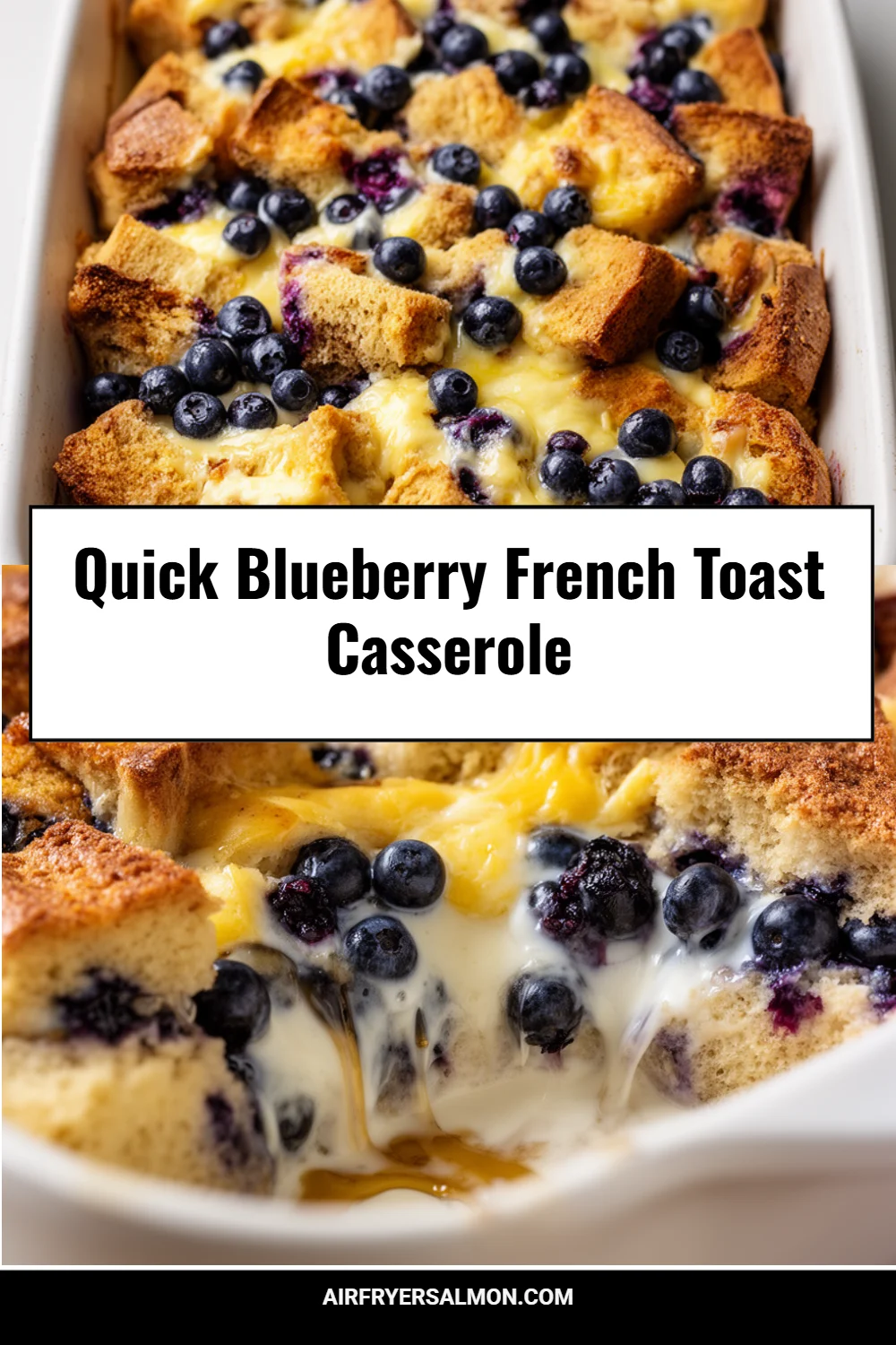 Quick Blueberry French Toast Casserole