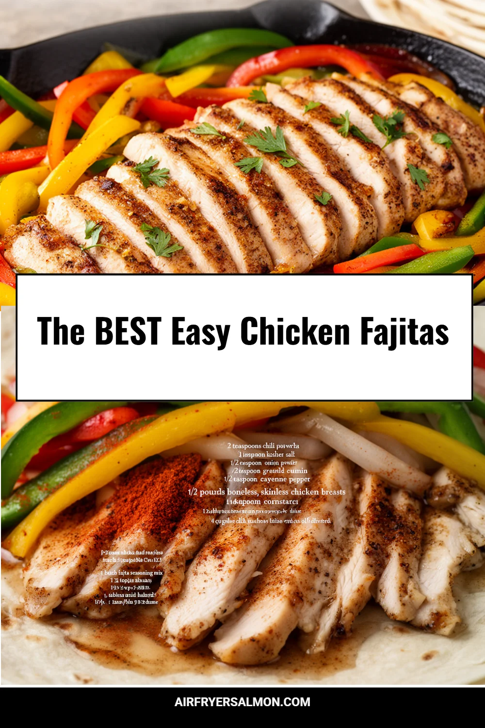 The BEST Easy Chicken Fajitas